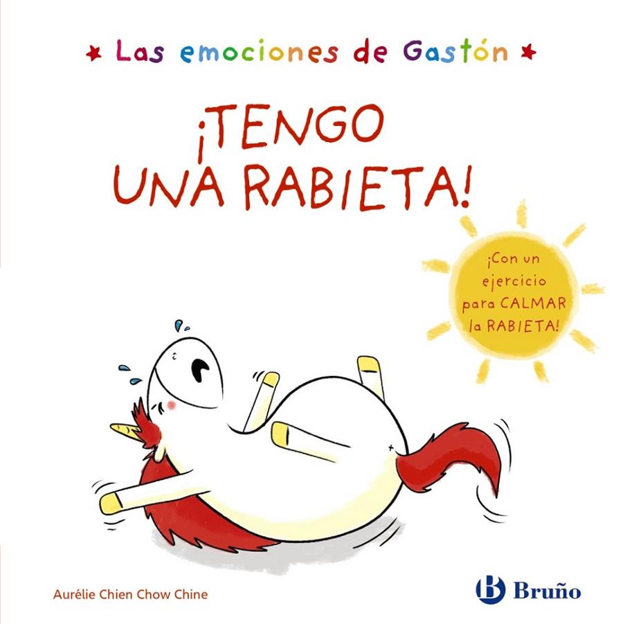 LAS EMOCIONES DE GASTÓN. ¡TENGO UNA RABIETA! | 9788469625507 | CHIEN CHOW CHINE, AURÉLIE | Llibreria Ombra | Llibreria online de Rubí, Barcelona | Comprar llibres en català i castellà online