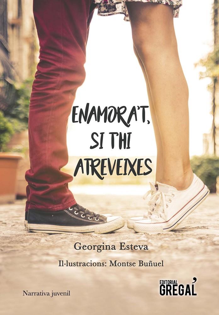 ENAMORA'T, SI T'HI ATREVEIXES | 9788417082499 | ESTEVA MINGUELL, GEORGINA | Llibreria Ombra | Llibreria online de Rubí, Barcelona | Comprar llibres en català i castellà online