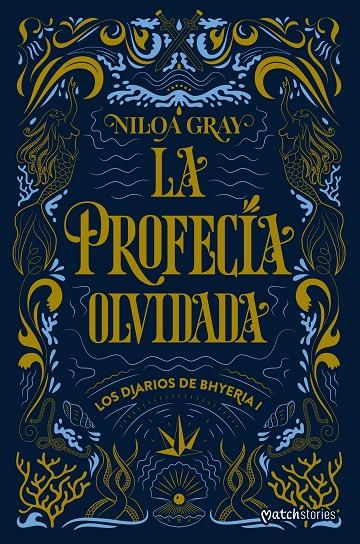 LA PROFECÍA OLVIDADA | 9788408324843 | GRAY, NILOA | Llibreria Ombra | Llibreria online de Rubí, Barcelona | Comprar llibres en català i castellà online