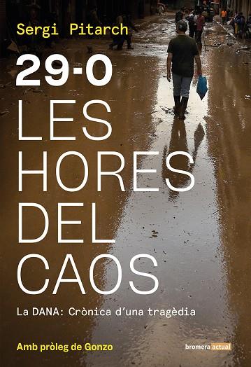29-O LES HORES DEL CAOS | 9788413588155 | SERGI PITARCH | Llibreria Ombra | Llibreria online de Rubí, Barcelona | Comprar llibres en català i castellà online