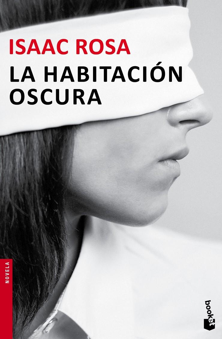 LA HABITACIÓN OSCURA | 9788432224676 | ISAAC ROSA | Llibreria Ombra | Llibreria online de Rubí, Barcelona | Comprar llibres en català i castellà online