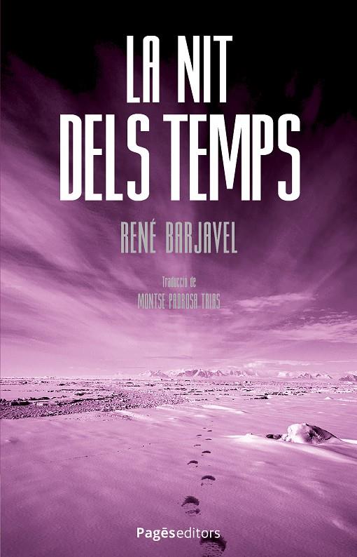 LA NIT DELS TEMPS | 9788413036809 | BARJAVEL, RENÉ | Llibreria Ombra | Llibreria online de Rubí, Barcelona | Comprar llibres en català i castellà online