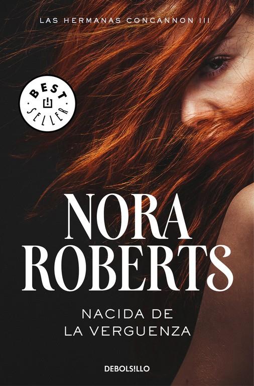 NACIDA DE LA VERGÜENZA (LAS HERMANAS CONCANNON 3) | 9788466335706 | ROBERTS, NORA | Llibreria Ombra | Llibreria online de Rubí, Barcelona | Comprar llibres en català i castellà online