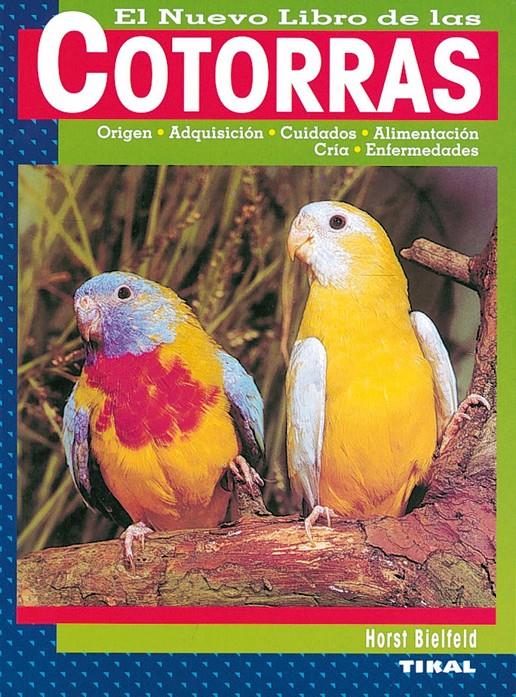 COTORRAS | 9788430532865 | BIEFELD, HORST | Llibreria Ombra | Llibreria online de Rubí, Barcelona | Comprar llibres en català i castellà online