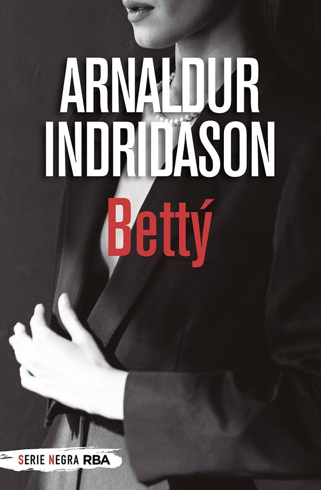 BETTÝ (BOLSILLO) | 9788491875475 | INDRIDASON ARNALDUR | Llibreria Ombra | Llibreria online de Rubí, Barcelona | Comprar llibres en català i castellà online