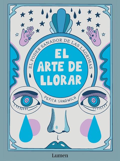EL ARTE DE LLORAR | 9788426426635 | SANDWICH, PEPITA | Llibreria Ombra | Llibreria online de Rubí, Barcelona | Comprar llibres en català i castellà online
