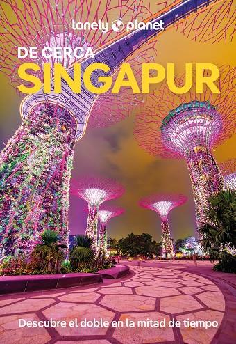 SINGAPUR DE CERCA 3 | 9788408295563 | JONG, RIA DE | Llibreria Ombra | Llibreria online de Rubí, Barcelona | Comprar llibres en català i castellà online