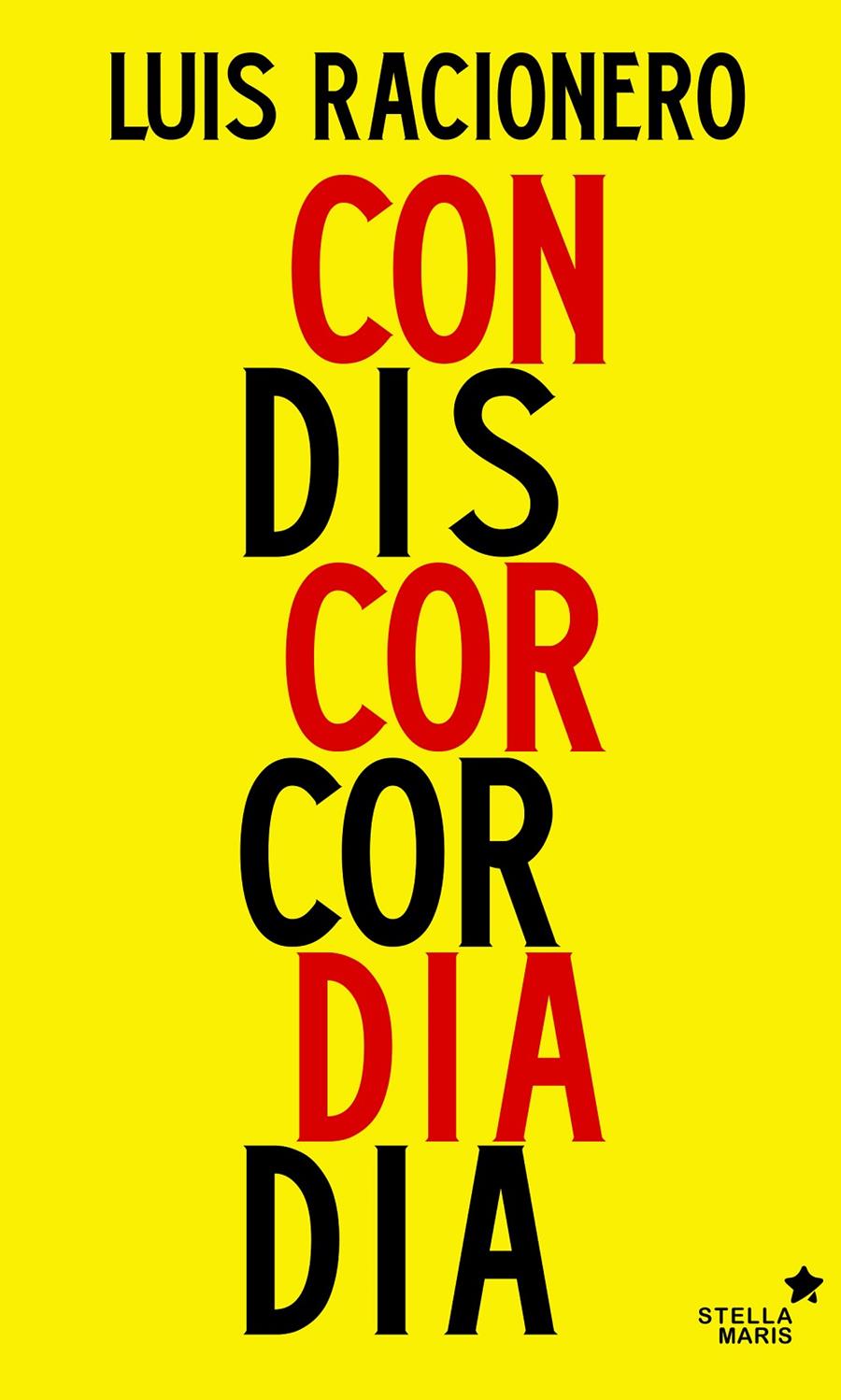 CONCORDIA O DISCORDIA | 9788416541249 | RACIONERO GRAU, LUIS | Llibreria Ombra | Llibreria online de Rubí, Barcelona | Comprar llibres en català i castellà online