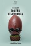CON FINA DESOBEDIENCIA | 9788417678227 | DE LA CALLE, FERMÍN | Llibreria Ombra | Llibreria online de Rubí, Barcelona | Comprar llibres en català i castellà online