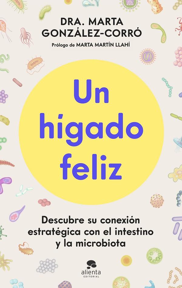 UN HÍGADO FELIZ | 9788413445151 | GONZÁLEZ-CORRÓ, MARTA | Llibreria Ombra | Llibreria online de Rubí, Barcelona | Comprar llibres en català i castellà online