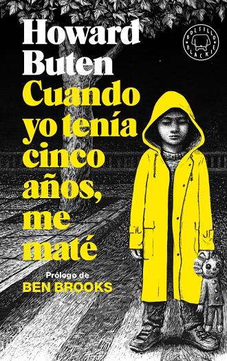 CUANDO YO TENÍA CINCO AÑOS, ME MATÉ | 9788417552398 | BUTEN, HOWARD | Llibreria Ombra | Llibreria online de Rubí, Barcelona | Comprar llibres en català i castellà online