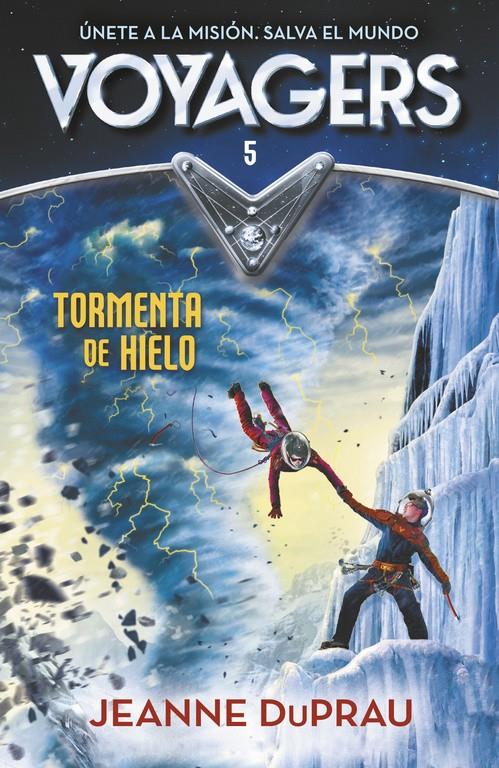 TORMENTA DE HIELO (VOYAGERS 5) | 9788420483276 | DUPRAU, JEANNE | Llibreria Ombra | Llibreria online de Rubí, Barcelona | Comprar llibres en català i castellà online