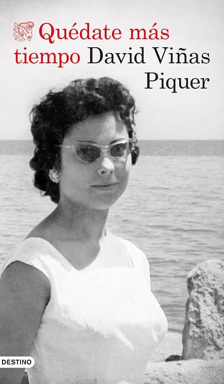 QUÉDATE MÁS TIEMPO | 9788423360598 | VIÑAS PIQUER, DAVID | Llibreria Ombra | Llibreria online de Rubí, Barcelona | Comprar llibres en català i castellà online