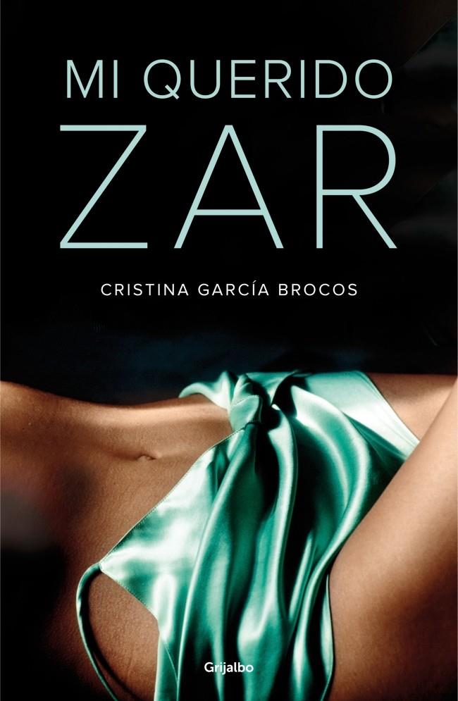 MI QUERIDO ZAR | 9788425352515 | BROCOS, CRISTINA | Llibreria Ombra | Llibreria online de Rubí, Barcelona | Comprar llibres en català i castellà online