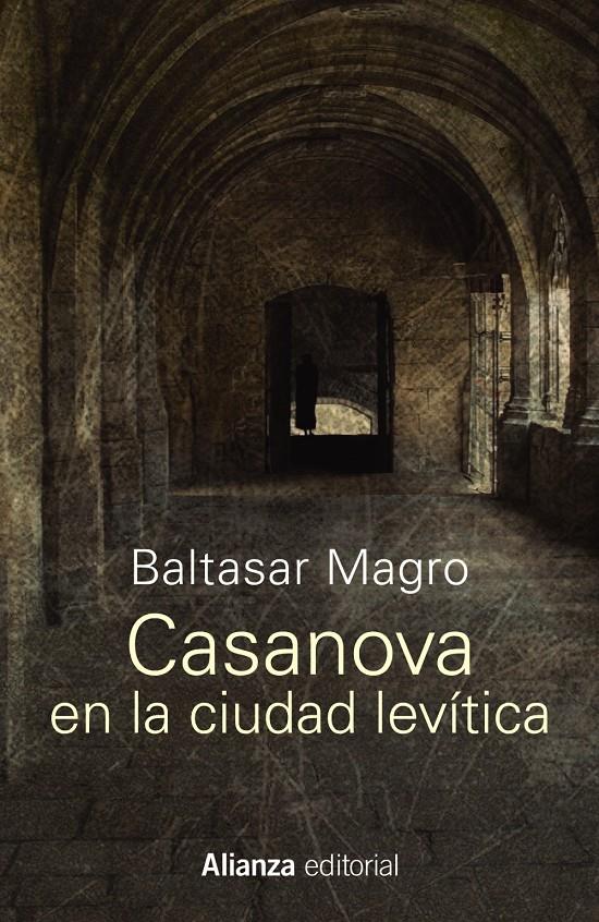 CASANOVA EN LA CIUDAD LEVÍTICA | 9788491046677 | MAGRO, BALTASAR | Llibreria Ombra | Llibreria online de Rubí, Barcelona | Comprar llibres en català i castellà online