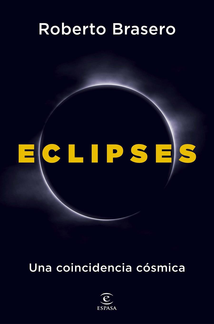 ECLIPSES | 9788467082722 | BRASERO, ROBERTO | Llibreria Ombra | Llibreria online de Rubí, Barcelona | Comprar llibres en català i castellà online