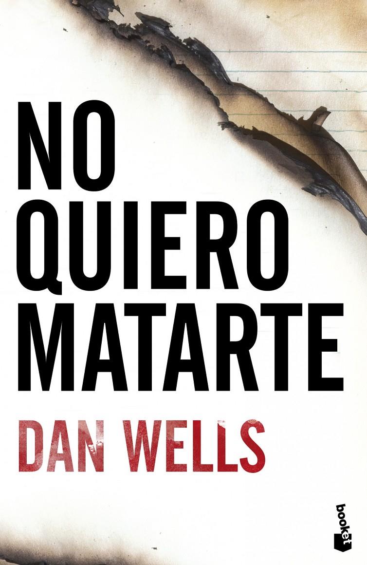 NO QUIERO MATARTE | 9788408112129 | DAN WELLS | Llibreria Ombra | Llibreria online de Rubí, Barcelona | Comprar llibres en català i castellà online