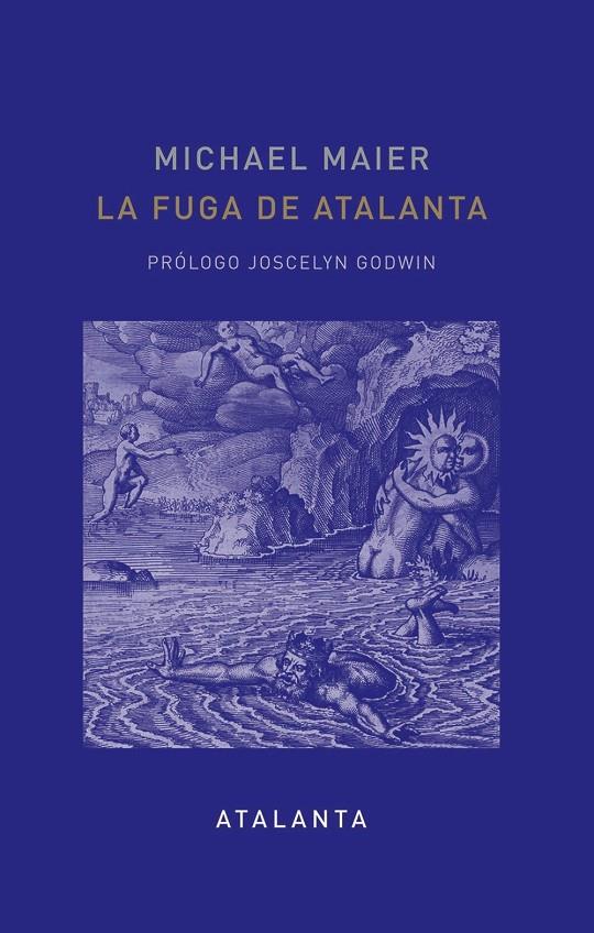 LA FUGA DE ATALANTA | 9788412998658 | MAIER, MICHAEL | Llibreria Ombra | Llibreria online de Rubí, Barcelona | Comprar llibres en català i castellà online