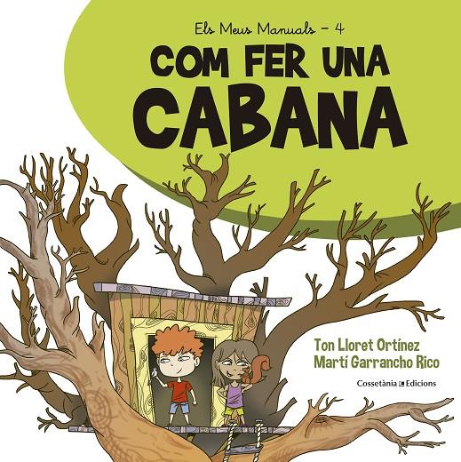 COM FER UNA CABANA | 9788490349113 | LLORET ORTÍNEZ , TON | Llibreria Ombra | Llibreria online de Rubí, Barcelona | Comprar llibres en català i castellà online