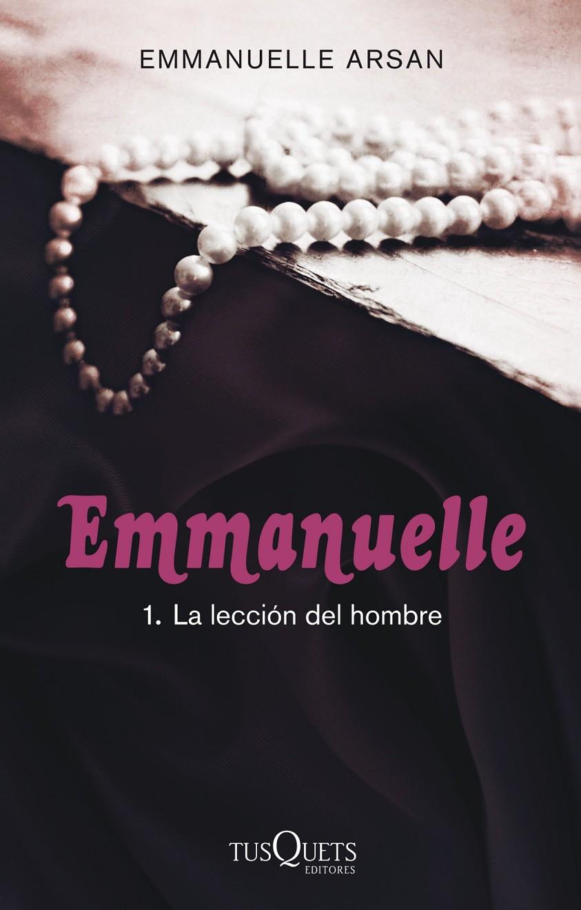 EMMANUELLE 1. LA LECCIÓN DEL HOMBRE | 9788483837429 | EMMANUELLE ARSAN | Llibreria Ombra | Llibreria online de Rubí, Barcelona | Comprar llibres en català i castellà online