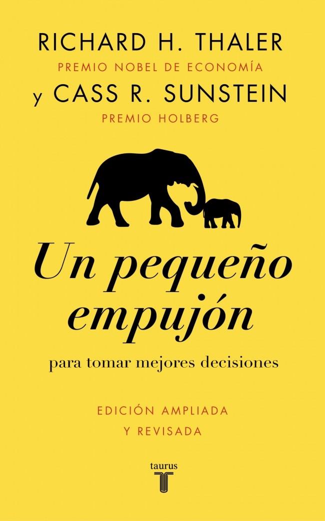 UN PEQUEÑO EMPUJÓN | 9788430628872 | THALER, RICHARD H./SUNSTEIN, CASS R. | Llibreria Ombra | Llibreria online de Rubí, Barcelona | Comprar llibres en català i castellà online