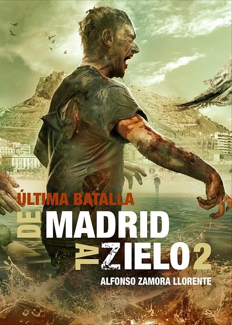 DE MADRID AL ZIELO 2 | 9788415932406 | ZAMORA LLORENTE, ALFONSO | Llibreria Ombra | Llibreria online de Rubí, Barcelona | Comprar llibres en català i castellà online