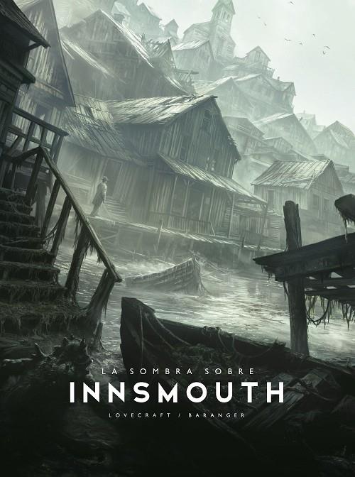 LA SOMBRA SOBRE INNSMOUTH | 9788445021729 | BARANGER, FRANÇOIS/LOVECRAFT, H. P. | Llibreria Ombra | Llibreria online de Rubí, Barcelona | Comprar llibres en català i castellà online