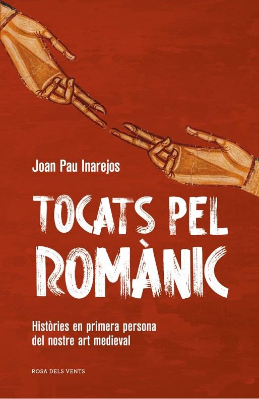 TOCATS PEL ROMÀNIC | 9791387653682 | INAREJOS, JOAN PAU | Llibreria Ombra | Llibreria online de Rubí, Barcelona | Comprar llibres en català i castellà online