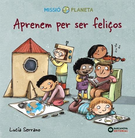 APRENEM PER SER FELIÇOS | 9788448951764 | SERRANO, LUCÍA | Llibreria Ombra | Llibreria online de Rubí, Barcelona | Comprar llibres en català i castellà online