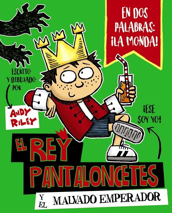 EL REY PANTALONCETES Y EL MALVADO EMPERADOR | 9788469621028 | RILEY, ANDY | Llibreria Ombra | Llibreria online de Rubí, Barcelona | Comprar llibres en català i castellà online