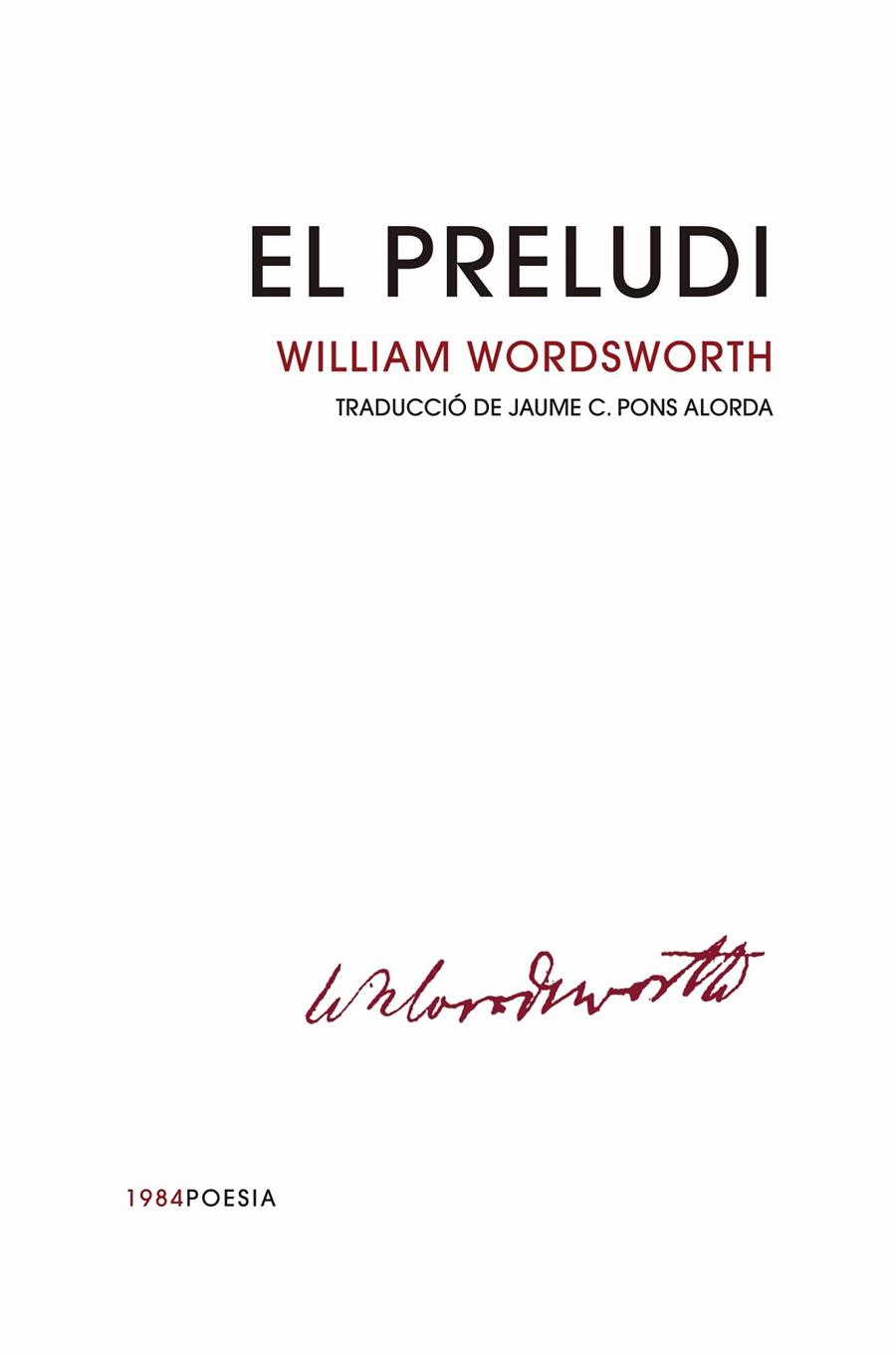 EL PRELUDI | 9788416987665 | WORDSWORTH, WILLIAM | Llibreria Ombra | Llibreria online de Rubí, Barcelona | Comprar llibres en català i castellà online