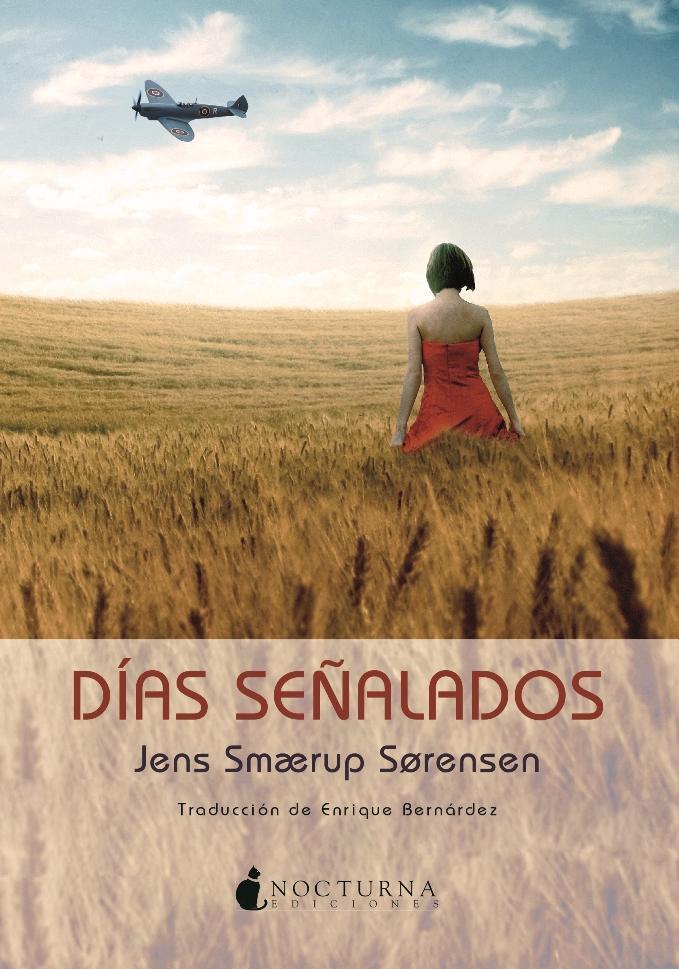 DÍAS SEÑALADOS | 9788494286209 | JENS SMAERUP SORENSEN | Llibreria Ombra | Llibreria online de Rubí, Barcelona | Comprar llibres en català i castellà online