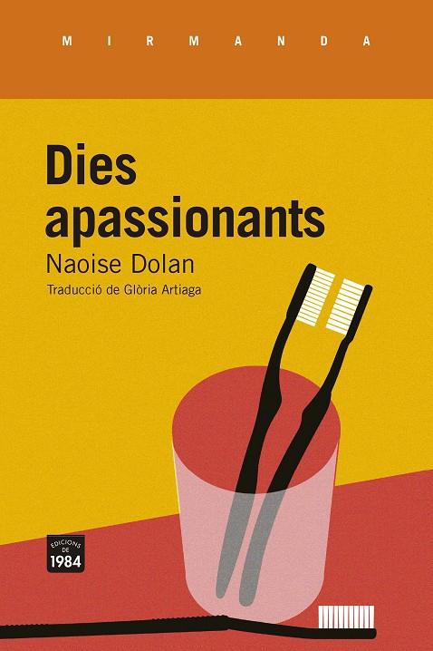 DIES APASSIONANTS | 9788418858147 | DOLAN, NAOISE | Llibreria Ombra | Llibreria online de Rubí, Barcelona | Comprar llibres en català i castellà online