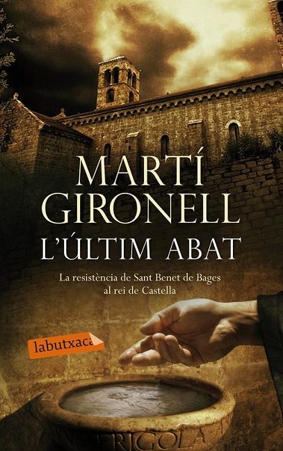 L'ÚLTIM ABAT | 9788499307527 | MARTÍ GIRONELL | Llibreria Ombra | Llibreria online de Rubí, Barcelona | Comprar llibres en català i castellà online