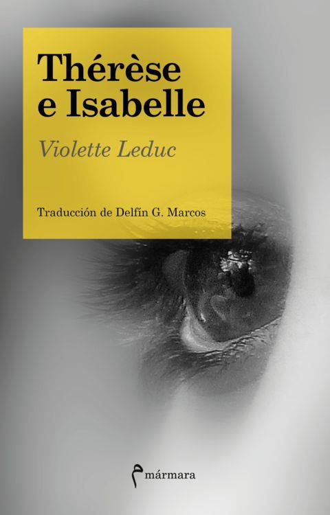TERESA E ISABEL (THÉRÈSE E ISABELLE) | 9788494391323 | LEDUC, VIOLETTE | Llibreria Ombra | Llibreria online de Rubí, Barcelona | Comprar llibres en català i castellà online