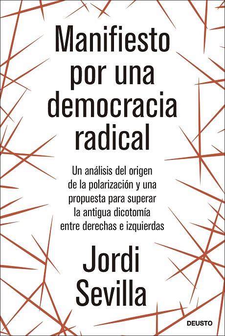 MANIFIESTO POR UNA DEMOCRACIA RADICAL | 9788423436774 | SEVILLA, JORDI | Llibreria Ombra | Llibreria online de Rubí, Barcelona | Comprar llibres en català i castellà online