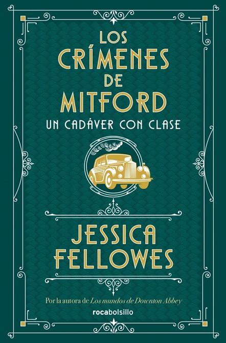 UN CADÁVER CON CLASE (LOS CRÍMENES DE MITFORD 2) | 9788410197367 | FELLOWES, JESSICA | Llibreria Ombra | Llibreria online de Rubí, Barcelona | Comprar llibres en català i castellà online