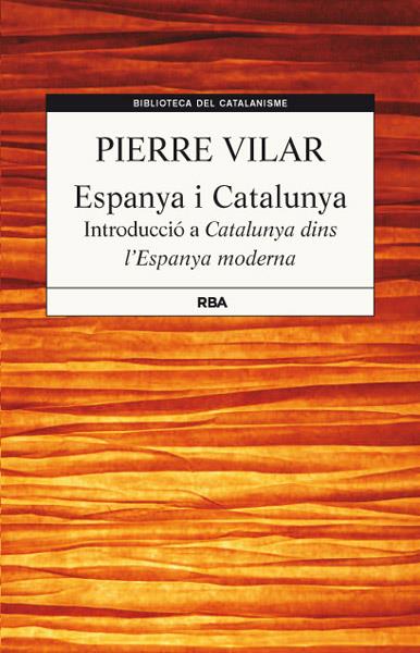 ESPANYA I CATALUNYA | 9788482646244 | PIERRE VILAR | Llibreria Ombra | Llibreria online de Rubí, Barcelona | Comprar llibres en català i castellà online