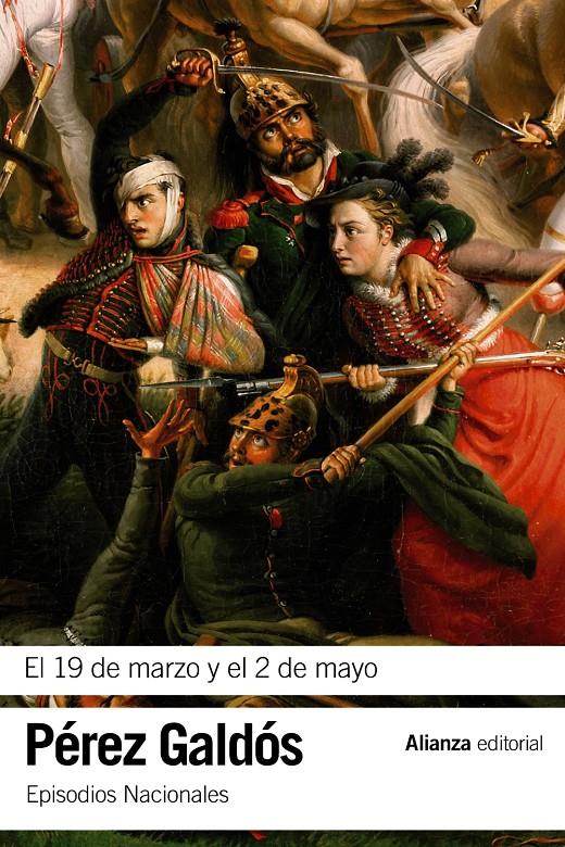 EL 19 DE MARZO Y EL 2 DE MAYO | 9788420693859 | PÉREZ GALDÓS, BENITO | Llibreria Ombra | Llibreria online de Rubí, Barcelona | Comprar llibres en català i castellà online