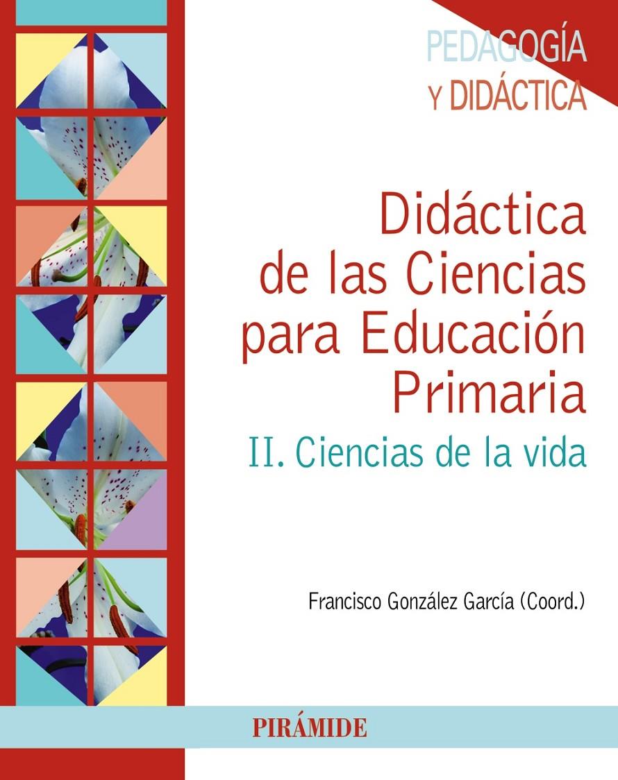 DIDÁCTICA DE LAS CIENCIAS PARA EDUCACIÓN PRIMARIA | 9788436832945 | GONZÁLEZ GARCÍA, FRANCISCO | Llibreria Ombra | Llibreria online de Rubí, Barcelona | Comprar llibres en català i castellà online