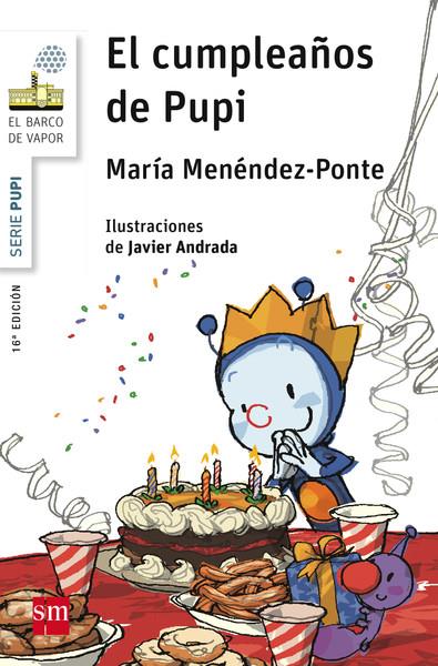 EL CUMPLEAÑOS DE PUPI | 9788467576948 | MENÉNDEZ-PONTE, MARÍA | Llibreria Ombra | Llibreria online de Rubí, Barcelona | Comprar llibres en català i castellà online