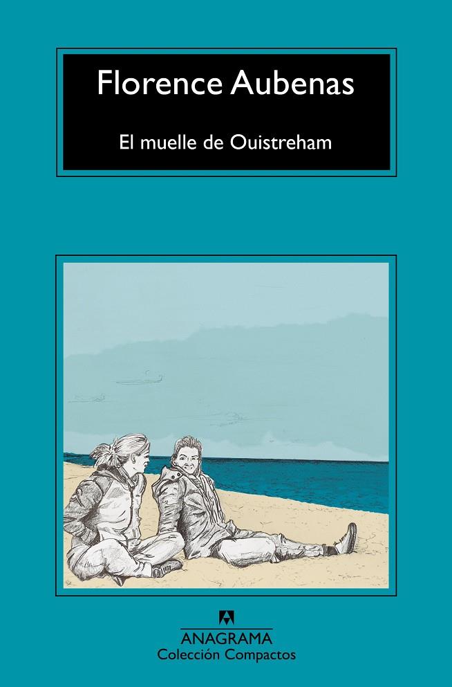 EL MUELLE DE OUISTREHAM | 9788433961020 | AUBENAS, FLORENCE | Llibreria Ombra | Llibreria online de Rubí, Barcelona | Comprar llibres en català i castellà online