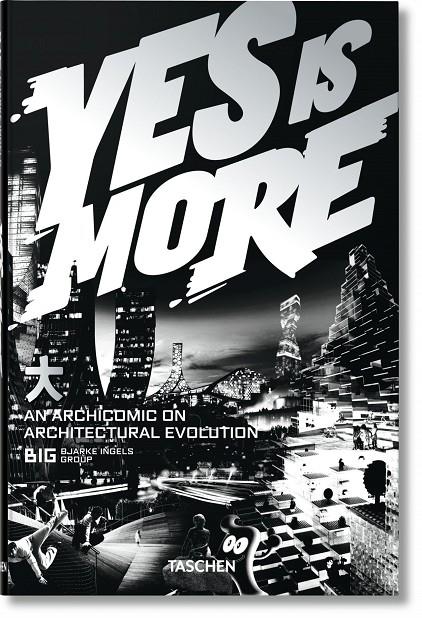 BIG. YES IS MORE. AN ARCHICOMIC ON ARCHITECTURAL EVOLUTION | 9783836520102 | AA.VV. | Llibreria Ombra | Llibreria online de Rubí, Barcelona | Comprar llibres en català i castellà online