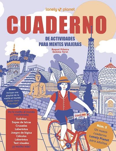 CUADERNO DE ACTIVIDADES PARA MENTES VIAJERAS VOL. 5 | 9788408305064 | PIÑEIRO, RAQUEL/TEROL, GEMMA | Llibreria Ombra | Llibreria online de Rubí, Barcelona | Comprar llibres en català i castellà online