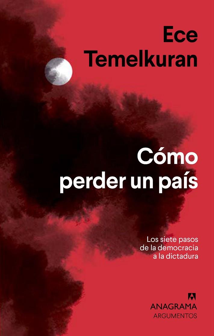 CÓMO PERDER UN PAÍS | 9788433964434 | TEMELKURAN, ECE | Llibreria Ombra | Llibreria online de Rubí, Barcelona | Comprar llibres en català i castellà online