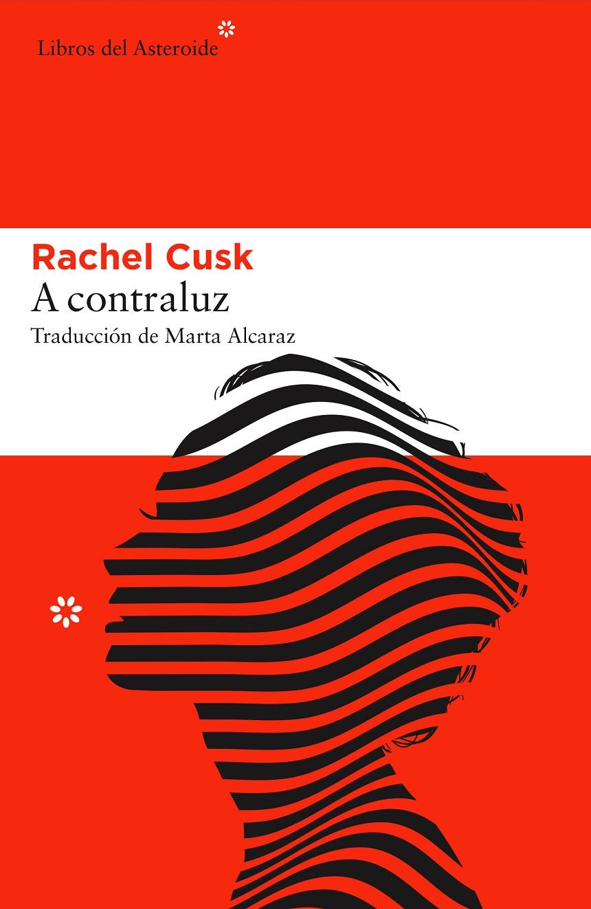 A CONTRALUZ | 9788416213825 | CUSK, RACHEL | Llibreria Ombra | Llibreria online de Rubí, Barcelona | Comprar llibres en català i castellà online