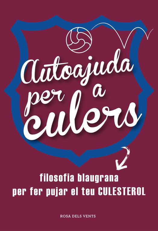 AUTOAJUDA PER A CULERS | 9788415961642 | VARIOS AUTORES | Llibreria Ombra | Llibreria online de Rubí, Barcelona | Comprar llibres en català i castellà online