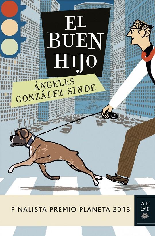 EL BUEN HIJO | 9788408119951 | ÁNGELES GONZÁLEZ-SINDE | Llibreria Ombra | Llibreria online de Rubí, Barcelona | Comprar llibres en català i castellà online