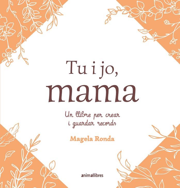TU I JO, MAMA | 9791387847463 | RONDA, MAGELA | Llibreria Ombra | Llibreria online de Rubí, Barcelona | Comprar llibres en català i castellà online