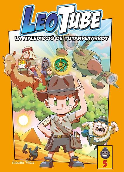 LEOTUBE 5. LA MALEDICCIÓ DE TUTANPETARROT | 9788413895277 | LEOTUBE | Llibreria Ombra | Llibreria online de Rubí, Barcelona | Comprar llibres en català i castellà online